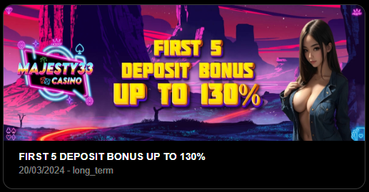 First 5 Deposit Bonus